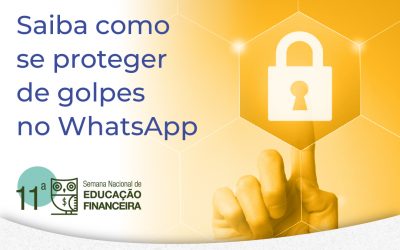 A 11° Semana Nacional de                                    Educação Financeira está no ar!
