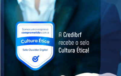 Credibrf recebe o selo Cultura Ética