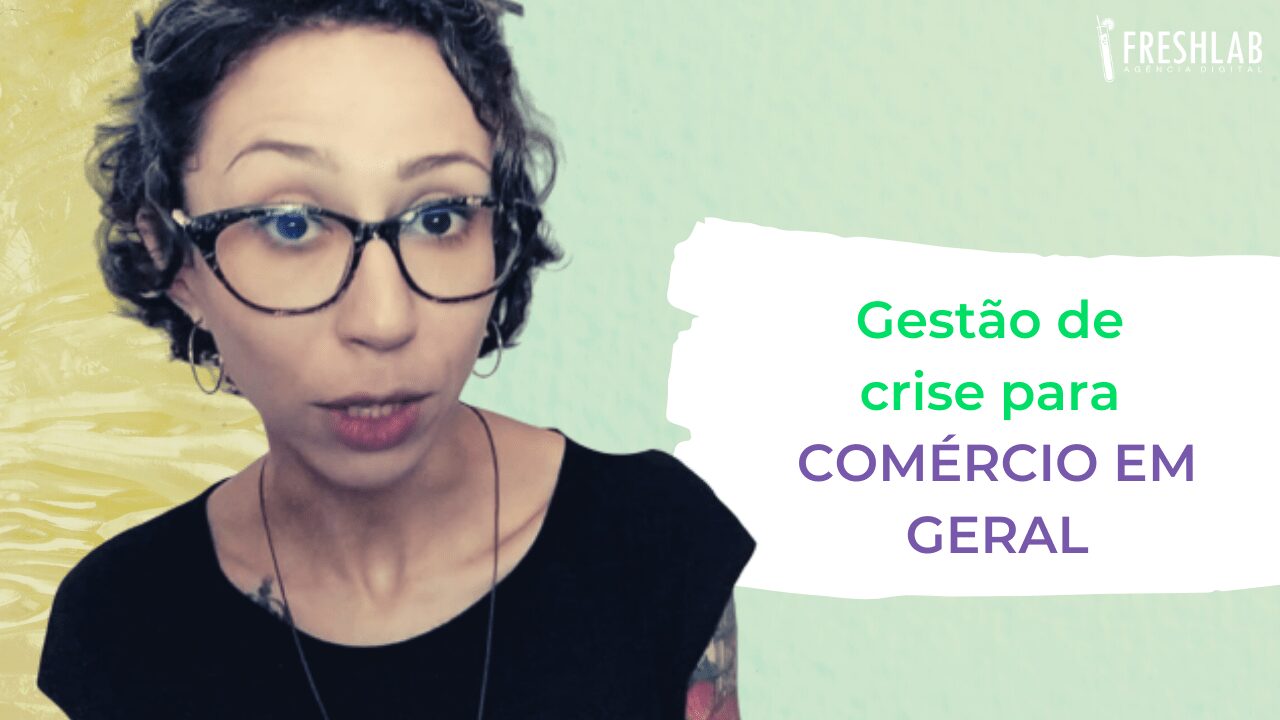 Gestão de crise para o comércio em geral